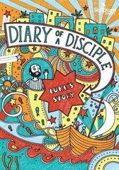 Diary of a Disciple: Luke's Story цена и информация | Книги для подростков и молодежи | kaup24.ee