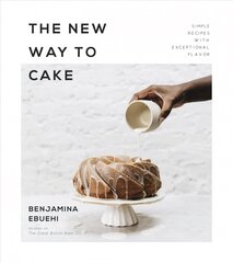 New Way to Cake: Simple Recipes with Exceptional Flavor цена и информация | Книги рецептов | kaup24.ee