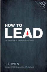How to Lead: The definitive guide to effective leadership 5th edition цена и информация | Книги по экономике | kaup24.ee
