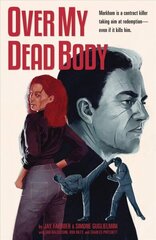 Over My Dead Body цена и информация | Фантастика, фэнтези | kaup24.ee