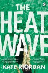 Heatwave: The gripping Richard & Judy bestseller you need this summer hind ja info | Fantaasia, müstika | kaup24.ee