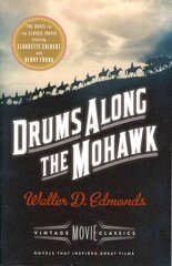 Drums Along the Mohawk: A Vintage Movie Classic hind ja info | Fantaasia, müstika | kaup24.ee