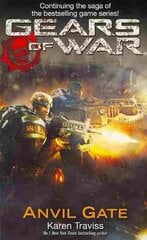 Gears Of War: Anvil Gate: Anvil Gate, Bk. 3, Gears Of War: Anvil Gate Anvil Gate цена и информация | Фантастика, фэнтези | kaup24.ee