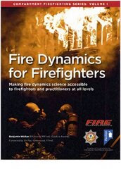 Fire Dynamics for Firefighters: Compartment Firefighting Series: Compartment Firefighting Series, Volume 1 цена и информация | Книги по социальным наукам | kaup24.ee