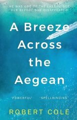 Breeze Across The Aegean цена и информация | Фантастика, фэнтези | kaup24.ee