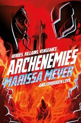 Archenemies цена и информация | Книги для подростков и молодежи | kaup24.ee