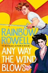 Any Way the Wind Blows hind ja info | Noortekirjandus | kaup24.ee