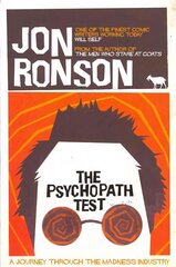 Psychopath Test: A Journey Through the Madness Industry Main Market Ed. hind ja info | Eneseabiraamatud | kaup24.ee