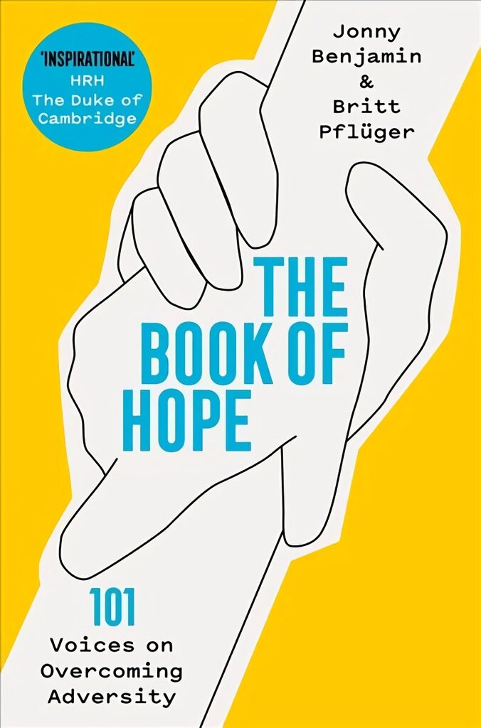 Book of Hope: 101 Voices on Overcoming Adversity hind ja info | Eneseabiraamatud | kaup24.ee