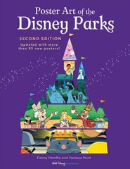 Poster Art Of The Disney Parks: Second Edition цена и информация | Книги об искусстве | kaup24.ee