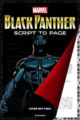 Marvel's Black Panther - Script To Page hind ja info | Kunstiraamatud | kaup24.ee