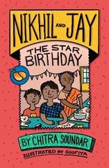 Nikhil and Jay: The Star Birthday цена и информация | Книги для подростков и молодежи | kaup24.ee
