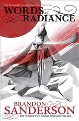 Words of Radiance Part Two: The Stormlight Archive Book Two, Part Two hind ja info | Fantaasia, müstika | kaup24.ee