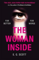 Woman Inside: The impossible to put down crime thriller with an ending you won't see coming цена и информация | Фантастика, фэнтези | kaup24.ee