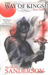 Way of Kings Part One: The first book of the breathtaking epic Stormlight Archive from the worldwide fantasy sensation, Part one hind ja info | Fantaasia, müstika | kaup24.ee