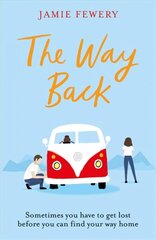 Way Back: The funny, insightful and hopeful family adventure you need in 2021 Unabridged edition цена и информация | Фантастика, фэнтези | kaup24.ee