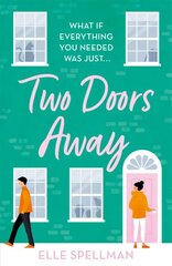 Two Doors Away: A wonderfully uplifting novel of friendship and romance цена и информация | Фантастика, фэнтези | kaup24.ee