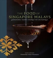 Food of Singapore Malays: Gastronomic Travels Through the Archipelago цена и информация | Книги рецептов | kaup24.ee