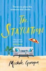 Staycation: This summer's hilarious tale of heartwarming friendship, fraught families and happy ever afters Unabridged edition цена и информация | Фантастика, фэнтези | kaup24.ee