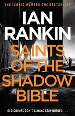 Saints of the Shadow Bible: From the iconic #1 bestselling author of A SONG FOR THE DARK TIMES hind ja info | Fantaasia, müstika | kaup24.ee
