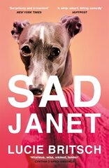 Sad Janet: 'A whip-smart, biting tragicomedy' HuffPost hind ja info | Fantaasia, müstika | kaup24.ee