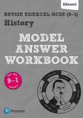 Pearson REVISE Edexcel GCSE (9-1) History Model Answer Workbook: for home learning, 2022 and 2023 assessments and exams hind ja info | Noortekirjandus | kaup24.ee