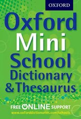Oxford Mini School Dictionary & Thesaurus цена и информация | Книги для подростков и молодежи | kaup24.ee