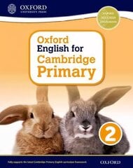 Oxford English for Cambridge Primary Student Book 2, Book 2 цена и информация | Книги для подростков и молодежи | kaup24.ee