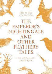 Emperor's Nightingale and Other Feathery Tales цена и информация | Книги для подростков и молодежи | kaup24.ee