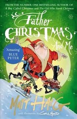 Father Christmas and Me Main цена и информация | Книги для подростков и молодежи | kaup24.ee