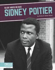 Black Voices on Race: Sidney Poitier цена и информация | Книги для подростков и молодежи | kaup24.ee