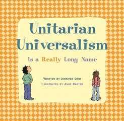 Unitarian Universalism is a Really Long Name - New Edition цена и информация | Книги для подростков и молодежи | kaup24.ee