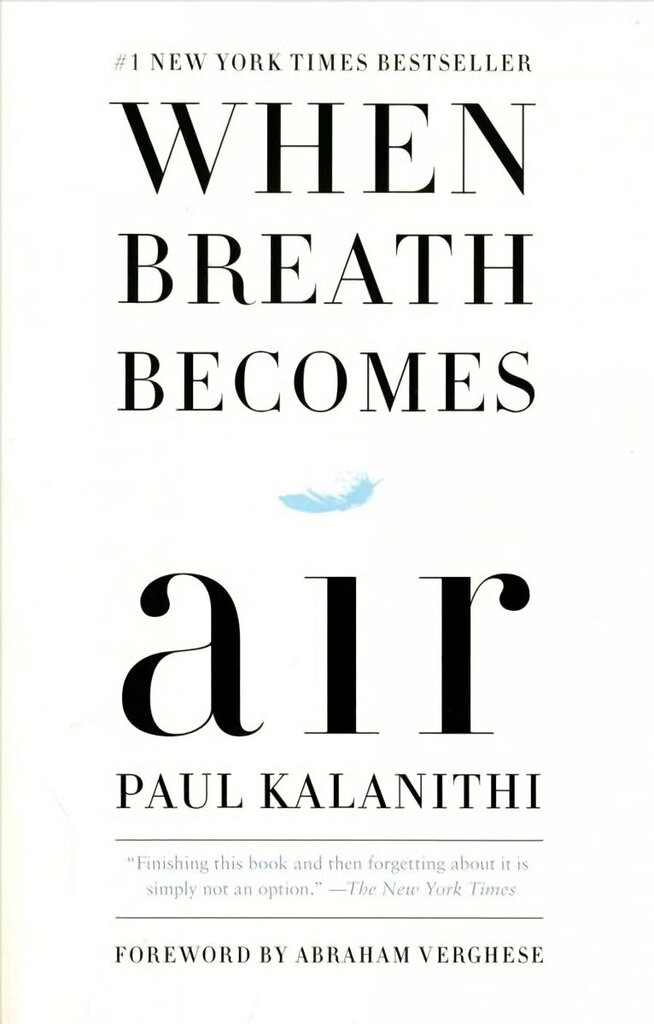 When Breath Becomes Air цена и информация | Elulooraamatud, biograafiad, memuaarid | kaup24.ee