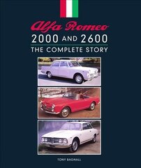 Alfa Romeo 2000 ja 2600: täielik lugu цена и информация | Исторические книги | kaup24.ee