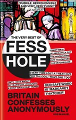 Very Best of Fesshole: Britain confesses anonymously цена и информация | Фантастика, фэнтези | kaup24.ee