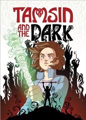 Tamsin and the Dark цена и информация | Книги для подростков и молодежи | kaup24.ee