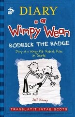 Diary o a Wimpy Wean: Rodrick the Radge: Diary of a Wimpy Kid: Rodrick Rules in Scots цена и информация | Книги для подростков и молодежи | kaup24.ee