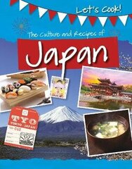 Culture and Recipes of Japan цена и информация | Книги для подростков и молодежи | kaup24.ee