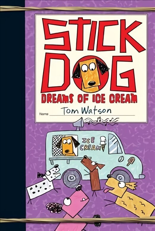 Stick Dog Dreams of Ice Cream цена и информация | Noortekirjandus | kaup24.ee