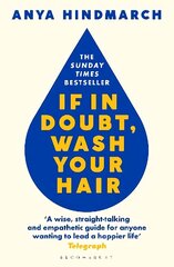 If In Doubt, Wash Your Hair: The Sunday Times bestseller hind ja info | Eneseabiraamatud | kaup24.ee