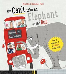 You Can't Take An Elephant On the Bus цена и информация | Книги для малышей | kaup24.ee