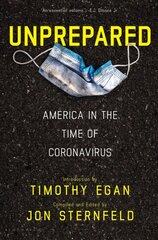 Unprepared: America in the Time of Coronavirus цена и информация | Исторические книги | kaup24.ee