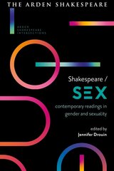Shakespeare / Sex: Contemporary Readings in Gender and Sexuality цена и информация | Исторические книги | kaup24.ee