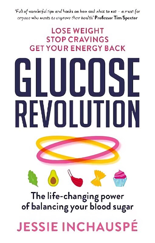 Glucose Revolution: The life-changing power of balancing your blood sugar цена и информация | Eneseabiraamatud | kaup24.ee