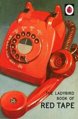 Ladybird Book of Red Tape hind ja info | Ühiskonnateemalised raamatud | kaup24.ee