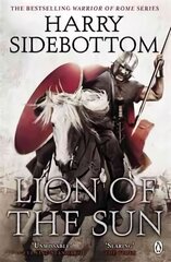 Warrior of Rome III: Lion of the Sun 3rd edition цена и информация | Фантастика, фэнтези | kaup24.ee