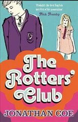 Rotters' Club: 'One of those sweeping, ambitious yet hugely readable, moving, richly comic novels' Daily Telegraph цена и информация | Фантастика, фэнтези | kaup24.ee