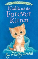 Nadia and the Forever Kitten hind ja info | Noortekirjandus | kaup24.ee