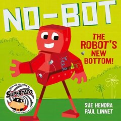 No-Bot the Robot's New Bottom цена и информация | Книги для малышей | kaup24.ee