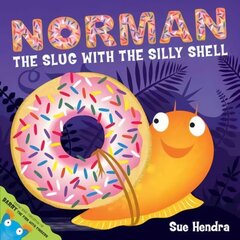 Norman the Slug with a Silly Shell hind ja info | Väikelaste raamatud | kaup24.ee